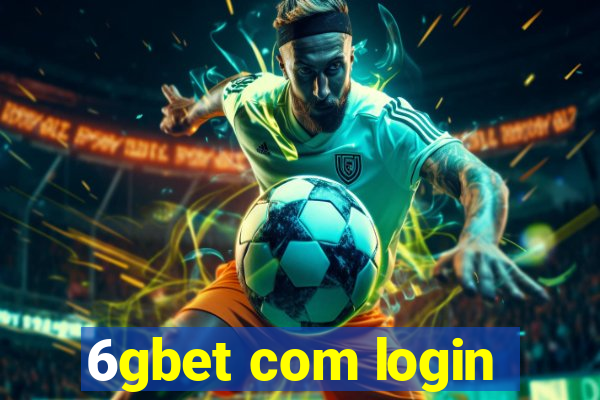 6gbet com login