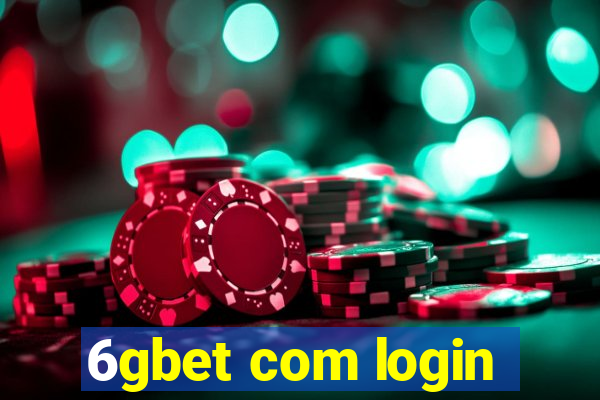 6gbet com login