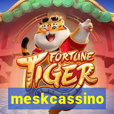 meskcassino