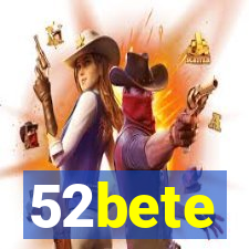 52bete