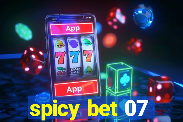 spicy bet 07