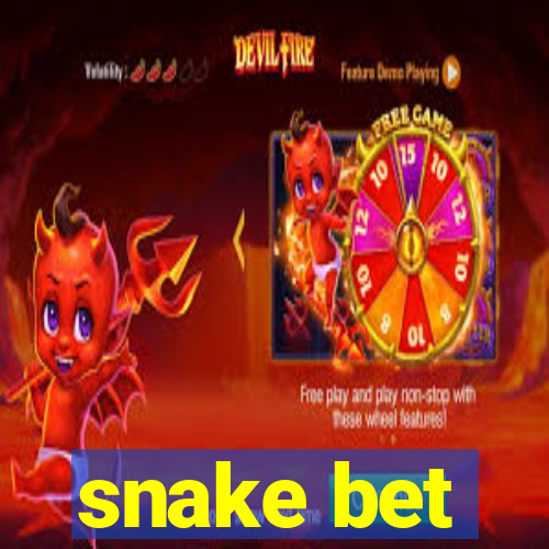 snake bet