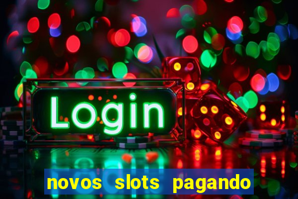 novos slots pagando no cadastro