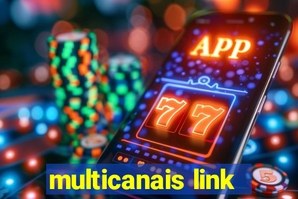 multicanais link