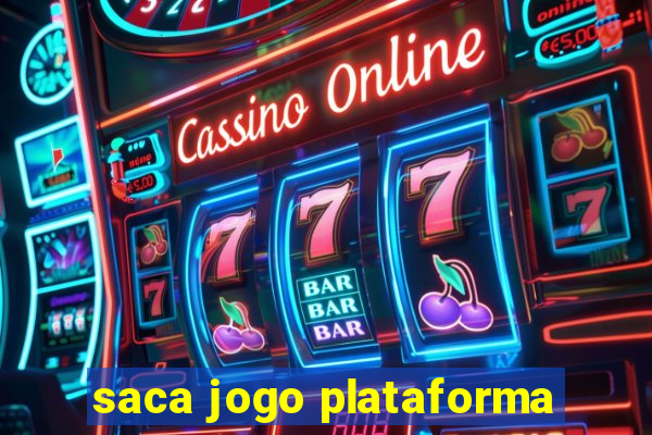 saca jogo plataforma