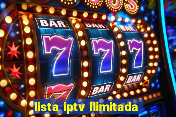 lista iptv ilimitada