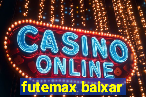 futemax baixar