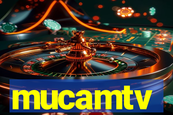 mucamtv