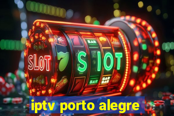 iptv porto alegre