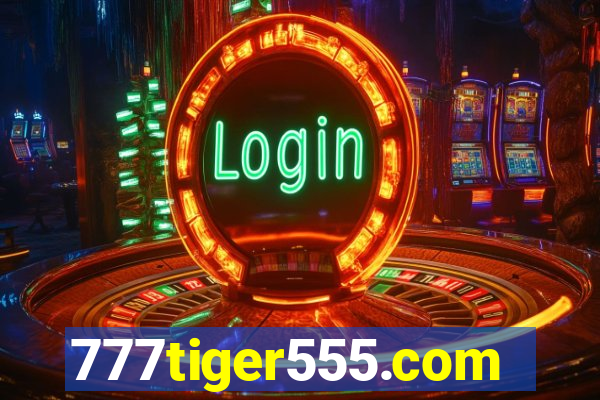 777tiger555.com