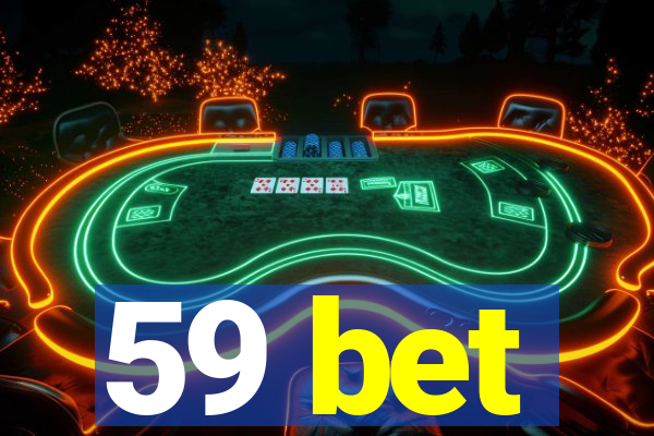 59 bet