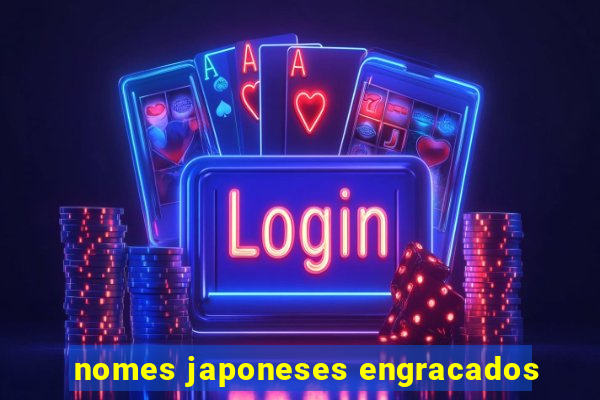 nomes japoneses engracados