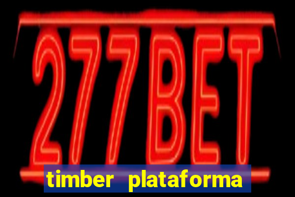 timber plataforma de jogos