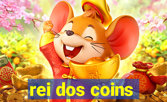 rei dos coins