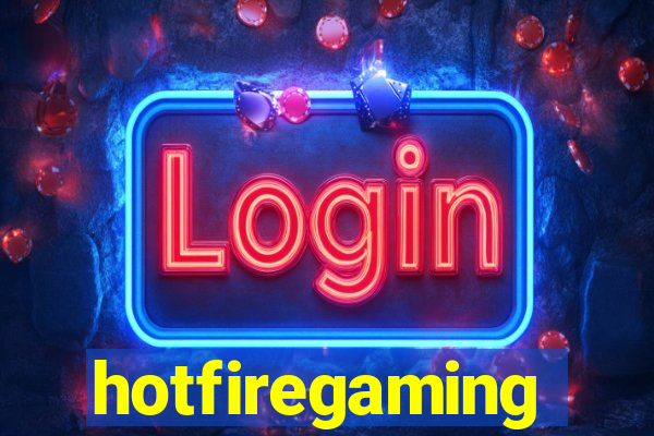 hotfiregaming