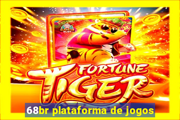 68br plataforma de jogos