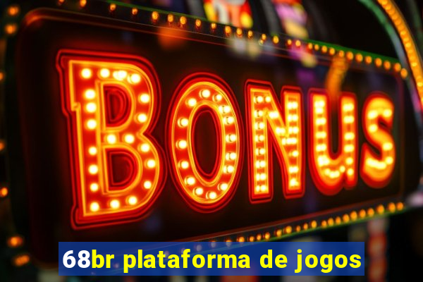 68br plataforma de jogos