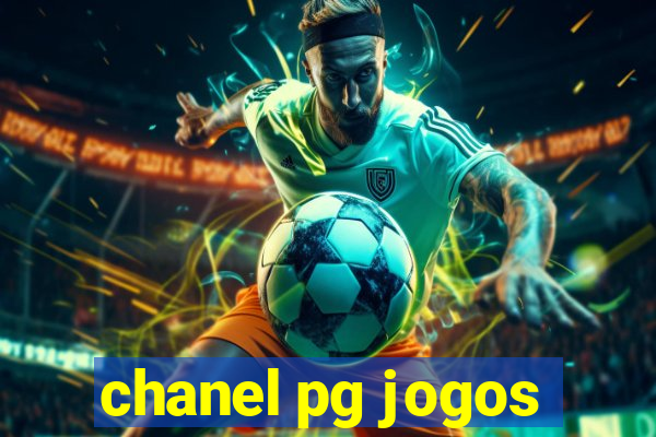 chanel pg jogos