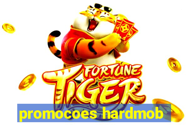 promocoes hardmob