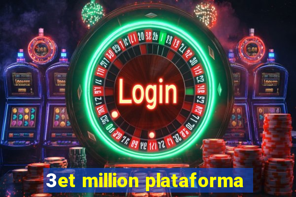 3et million plataforma