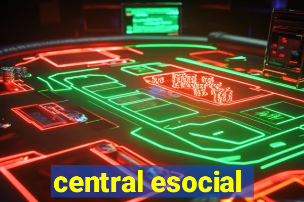 central esocial