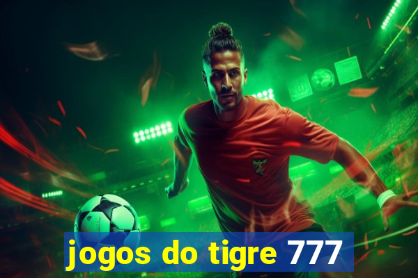 jogos do tigre 777