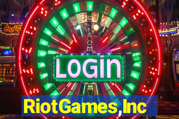 RiotGames,Inc