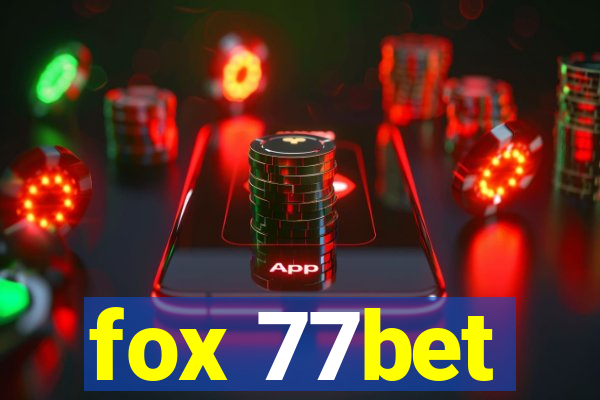 fox 77bet