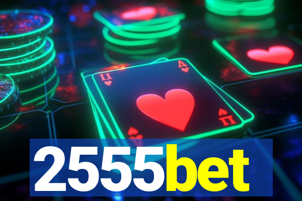 2555bet