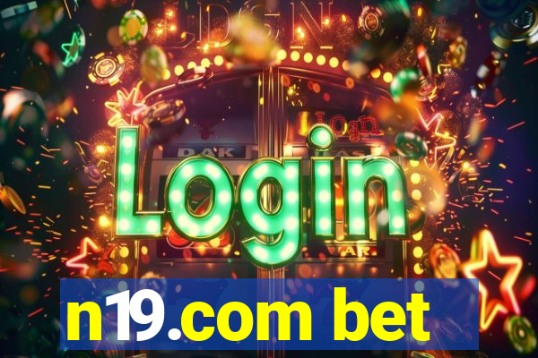 n19.com bet