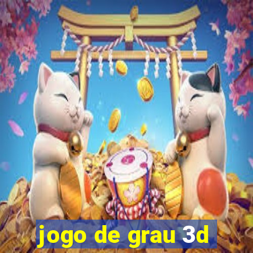 jogo de grau 3d