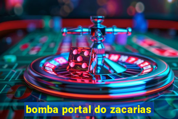 bomba portal do zacarias