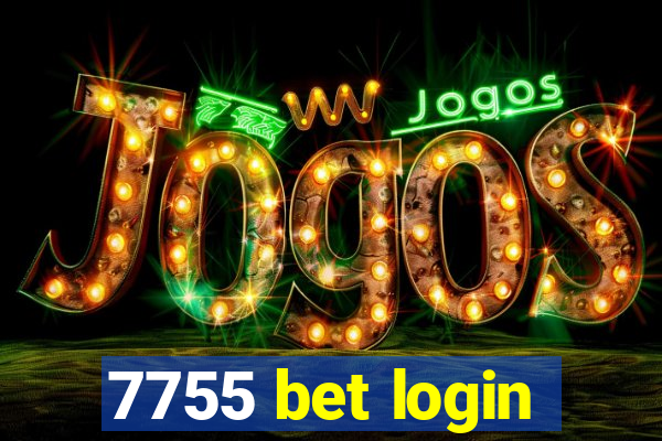 7755 bet login