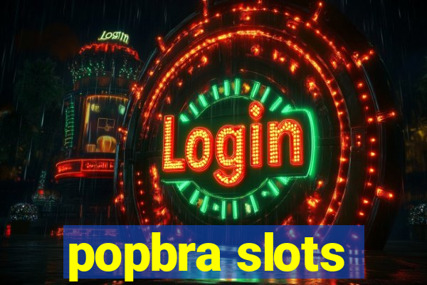 popbra slots