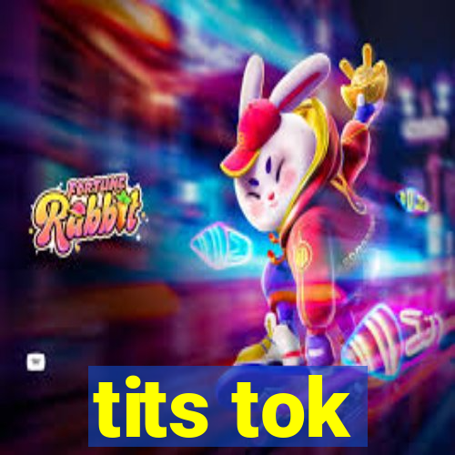 tits tok