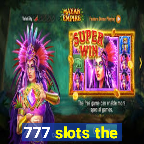 777 slots the