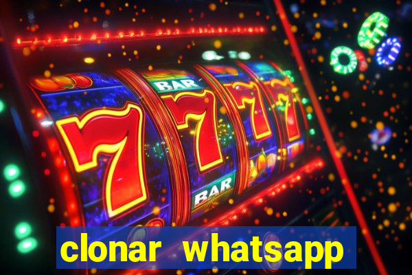 clonar whatsapp normal gratis