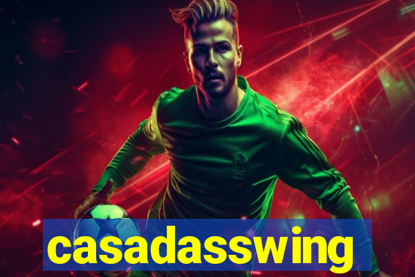 casadasswing