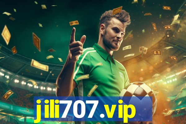 jili707.vip