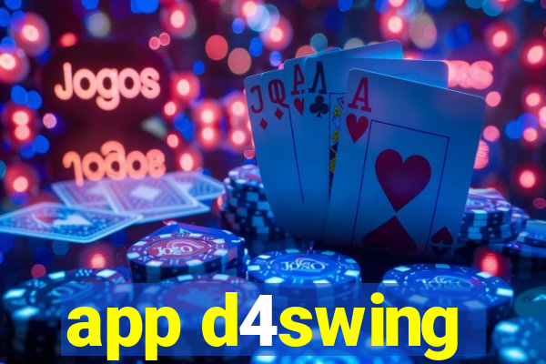 app d4swing