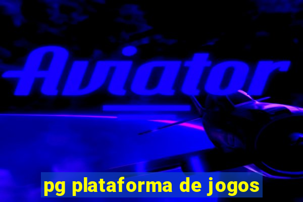 pg plataforma de jogos