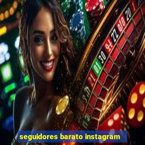 seguidores barato instagram