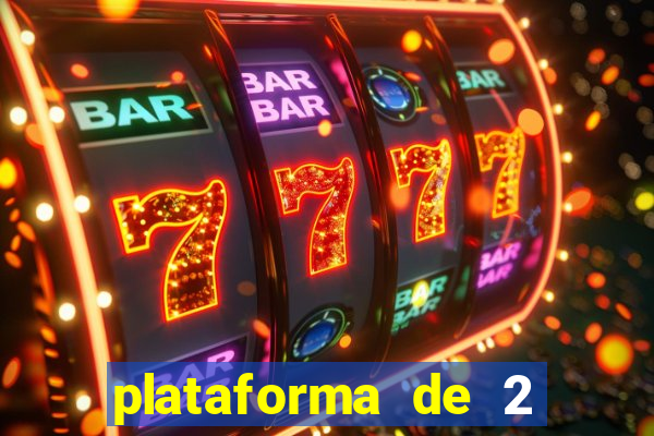 plataforma de 2 reais cassino