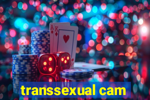 transsexual cam