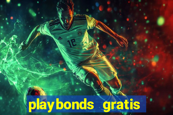 playbonds gratis jogar bingo silverball