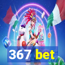 367 bet