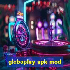 globoplay apk mod