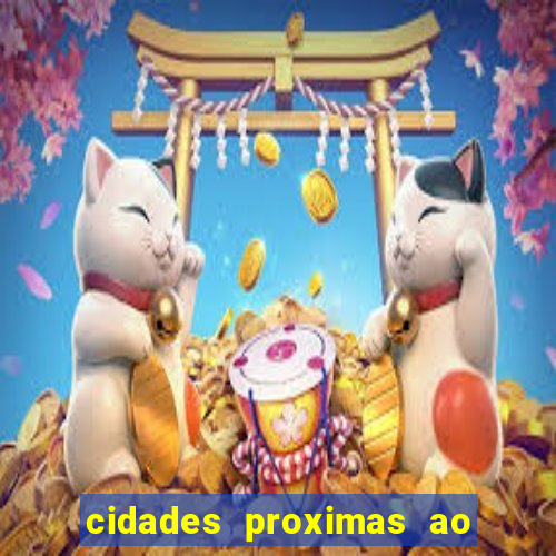 cidades proximas ao beto carrero