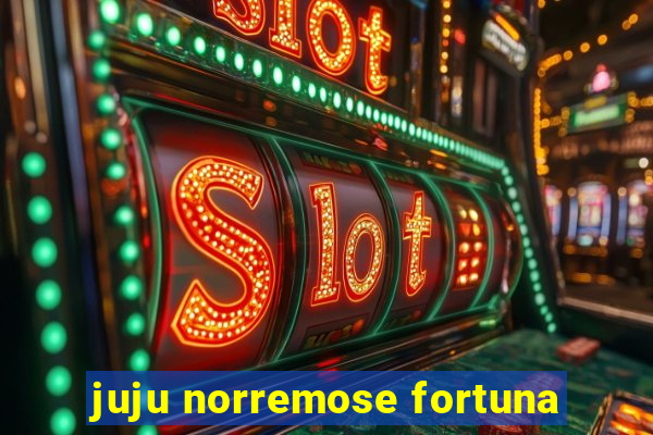 juju norremose fortuna