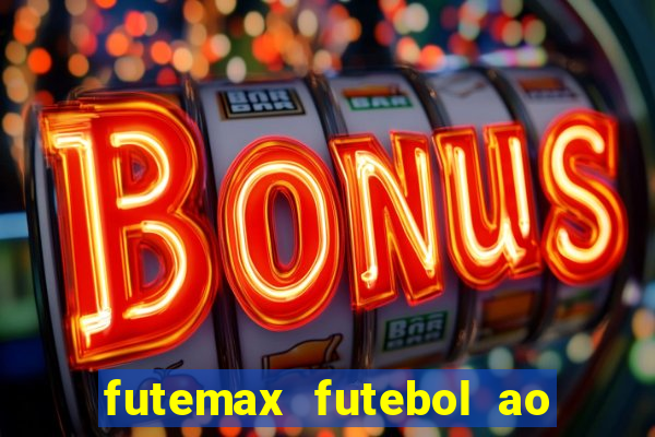 futemax futebol ao vivo sem anuncio